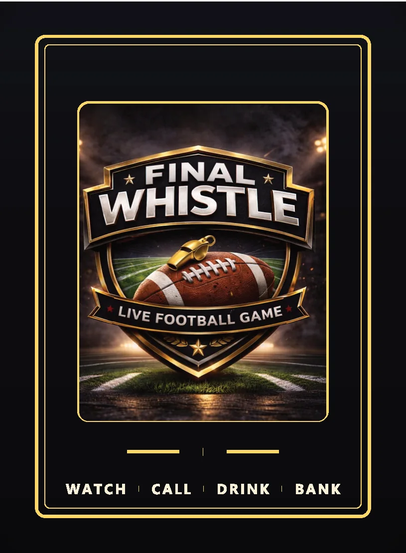 The Final Whistle card back — the crest above the words watch, call, drink, bank.
